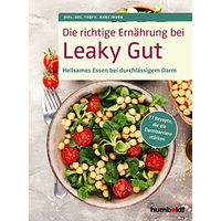 Produktbild von Die richtige Ernährung bei Leaky Gut: 77 Rezepte zur Stärkung der Darmbarriere von Humboldt Verlag
