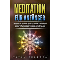 Produktbild von Meditation für Anfänger: Meditieren und autogenes Training für Entspannung und Wohlbefinden